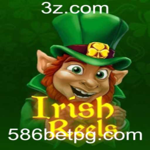 Descubra o Encantador Mundo de IrishReels com 586bet
