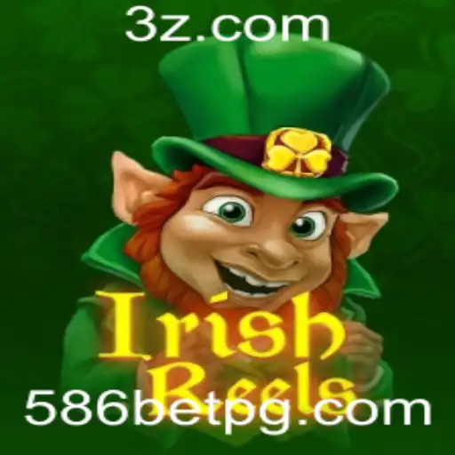 Descubra o Encantador Mundo de IrishReels com 586bet